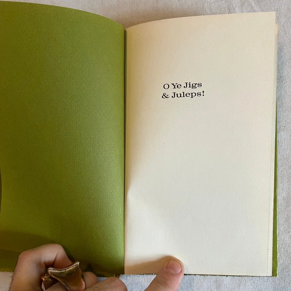 VTG O Ye‎ Jigs & Juleps Book Macmillan Virginia Cary Hudson Hardcover USA 1962